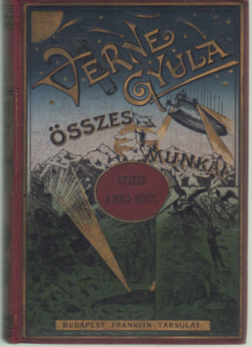 Verne Gyula - Utazás a Hold körül