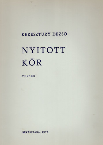 KERESZTURY DEZS� - Nyitott k�r- versek- sz�mozott