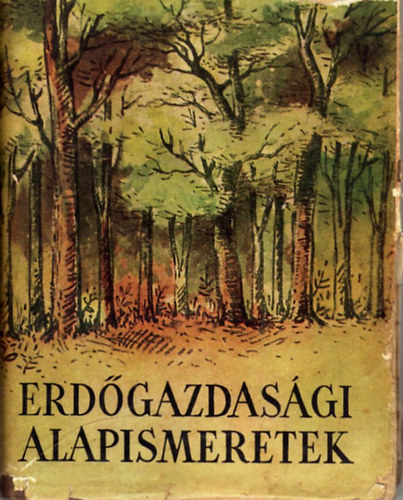 Tompa K�roly - Erd�gazdas�gi alapismeretek