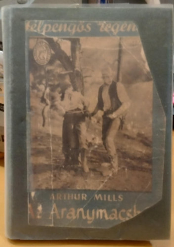 Arthur Mills - Az Aranymacska (F�lpeng�s reg�nyek)
