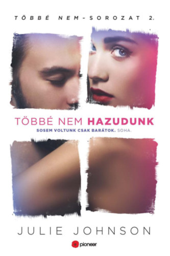 Julie Johnson - Többé nem hazudunk