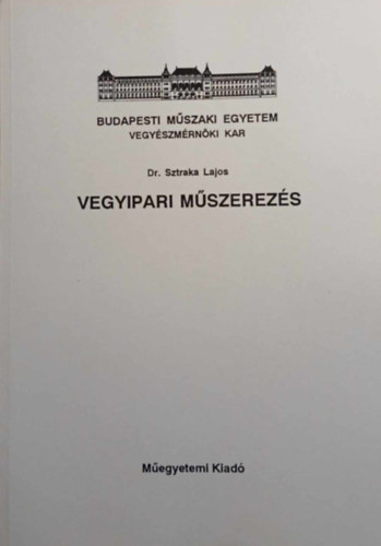 Sztraka Lajos - Vegyipari m�szerez�s