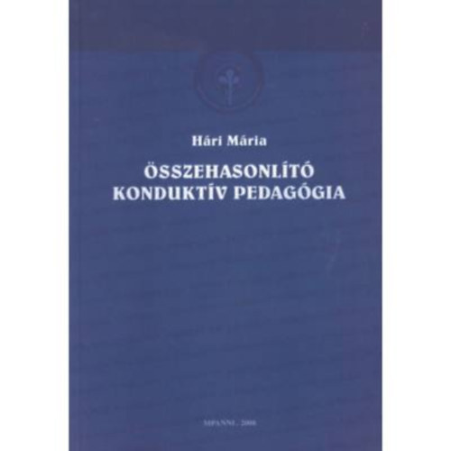 Hri Mria - sszehasonlt konduktv pedaggia