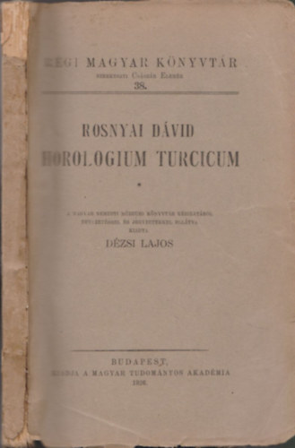 Rosnyai Dávid - Horologium turcicum