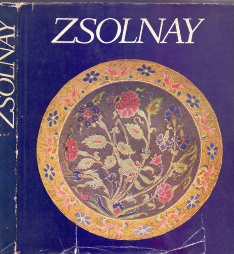 Zsolnay Ter�z, M. Zsolnay Margit, Sikota Gy�z� - Zsolnay - A gy�r �s a csal�d t�rt�nete 1863-1948 - A gy�r t�rt�nete 1948-1973