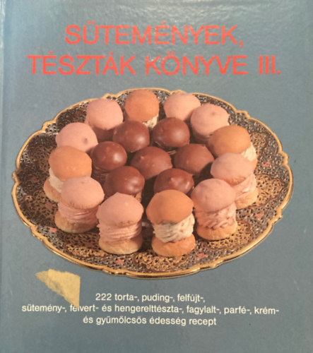 Csizmadia Lszl-Thurnay Bn - Stemnyek, tsztk knyve III.