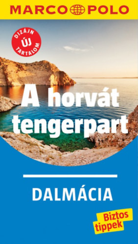 A horvt tengerpart - Dalmcia