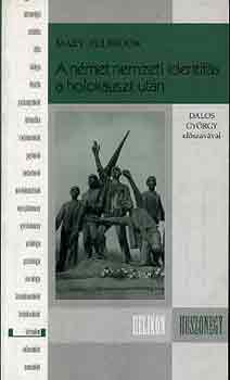 Mary Fulbrook - A n�met nemzeti identit�s a holokauszt ut�n