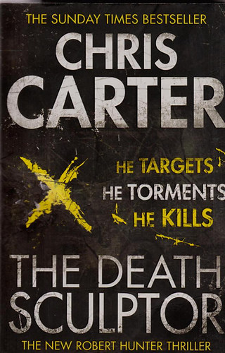 Chris Carter - The Death Sculptor