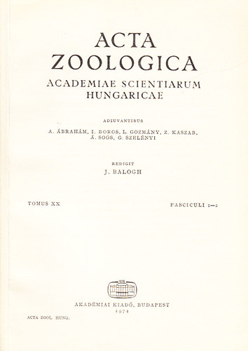 J. Balogh - Acta Zoologica (A Magyar Tudományos Akadémia zoológiai közleményei - Academiae Scientiarum Hungaricae) (Tomus XX., Fasciculi 1-2.)