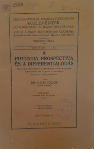Dr. Gelei József - A potentia prospectiva és a differentialódás