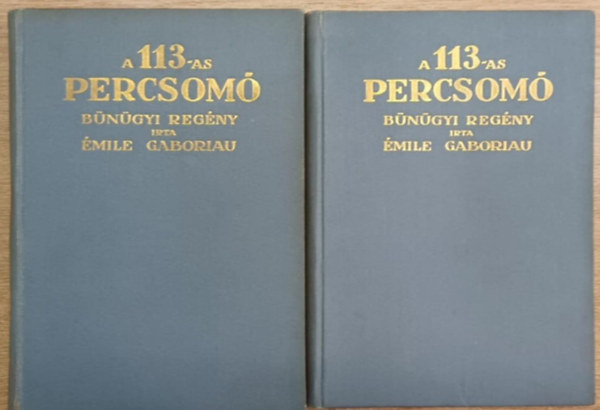 Émile Gaboriau - A 113-as percsomó I-II.