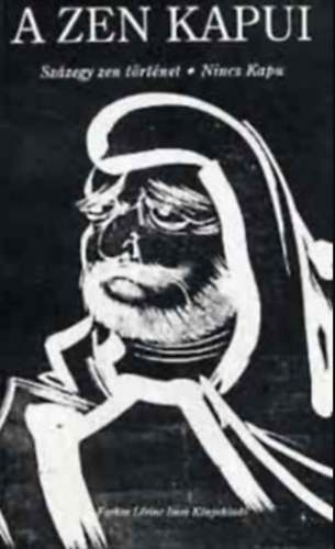 Farkas Lrinc Imre Kiad - A zen kapui
