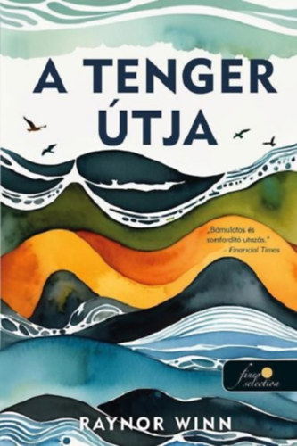 Winn, Raynor - A tenger útja