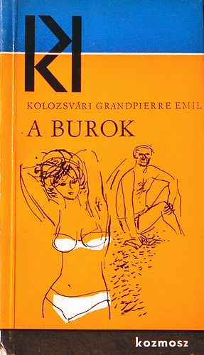 Kolozsvri Grandpierre Emil - A burok