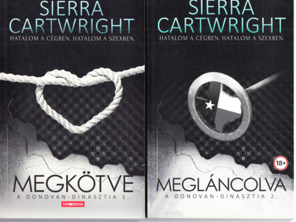 Sierra Cartwright - A Donovan - dinasztia 1-2. - Megk�tve + Megl�ncolva (2 m�)