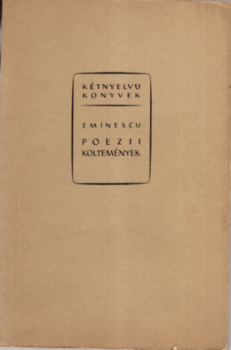 Mihail Eminescu - Eminescu k�ltem�nyek