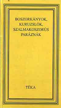 Kiss Andrs (szerk.) - Boszorknyok, kuruzslk, szalmakoszors parznk (tka)