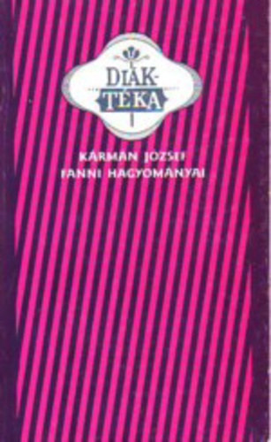 Kármán József - Fanni hagyományai