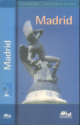 Lőrincz Zsolt - Madrid (Panoráma városkalauzok)
