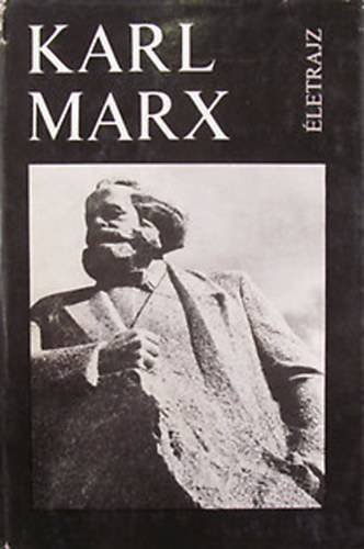 Franz Mehring - Karl Marx - �letrajz