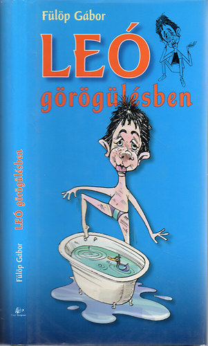 Fülöp Gábor - Leó görögülésben - Dedikált!