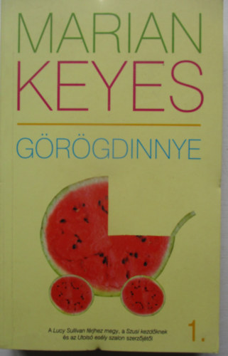 Marian Keyes - G�r�gdinnye 1.