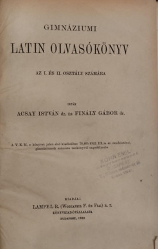 Dr. Acsay Istv�n, Dr. Fin�ly G�bor - Gimn�ziumi latin olvas�k�nyv az I. �s II. oszt�ly sz�m�ra
