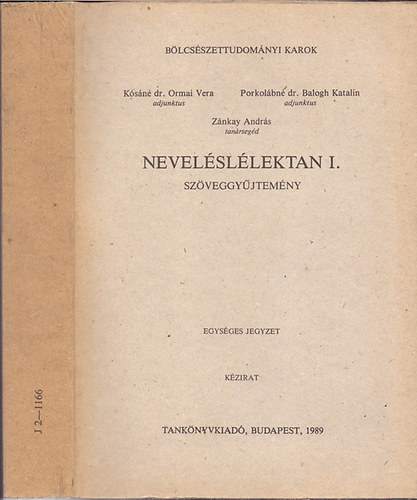 Ksn dr. Ormai Vera, Porkolbn dr. Balogh Katalin, Znkay Andrs - Nevelsllektan I-II. - Szveggyjtemny