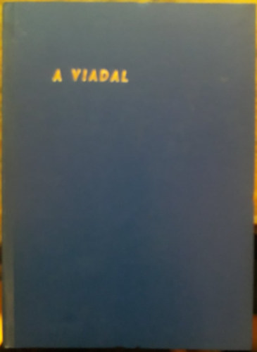 Sarkadi Imre - A viadal - Technikai forgat�k�nyv