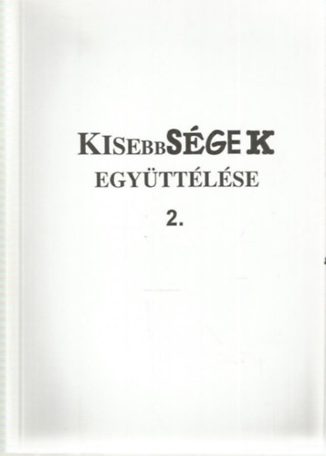 Kisebbsgek egyttlse 2.