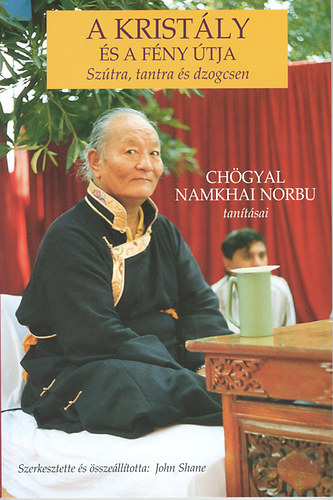 Chgyal Namkhai Norbu - A kristly s a fny tja