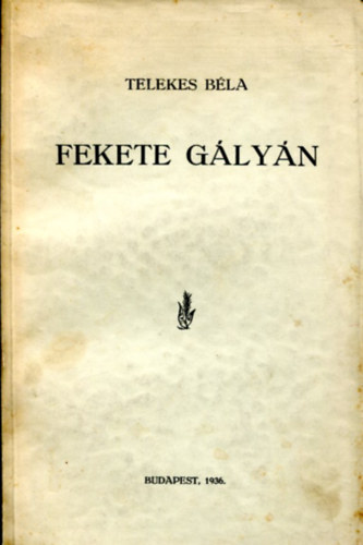Telekes B�la - Fekete g�ly�n - R�k�czi