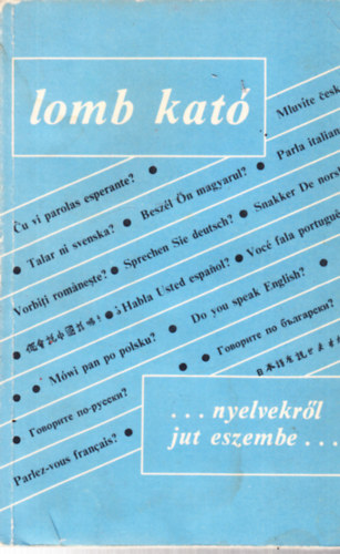 Lomb Kató - A nyelvekről jut eszembe