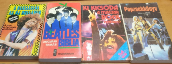 Sebk Jnos, Ungvri Tams, Sznt Gbor, Dr. Petrus Gyrgy (szerk.) - A Beatlestl az j hullmig + Beatles biblia + Ki kicsoda a magyar rock zenben? + Popzsebknyv (4 ktet)