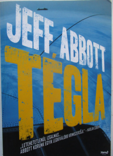 Jeff Abbott - T�gla