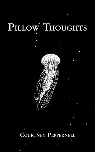 Courtney Peppernell - Pillow Thoughts