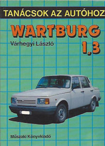 Várhegyi László - Wartburg 1,3