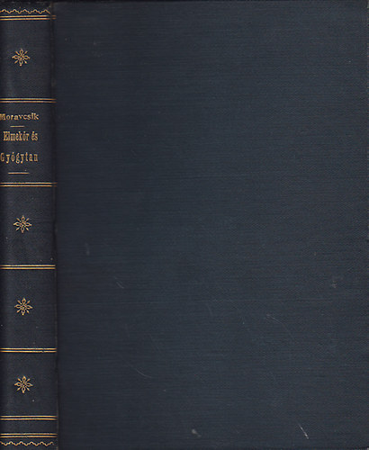 Moravcsik Ern Emil dr. - Elmekr- s gygytan