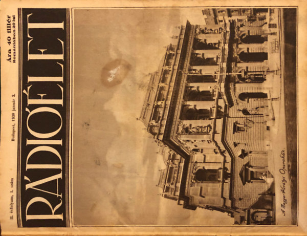 Rádióélet 1930 II. évfolyam első negyedév 13 db lapszám egybekötve
