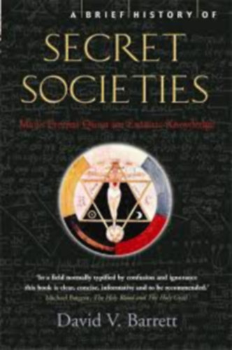 David V. Barrett - A Brief History of Secret Societies