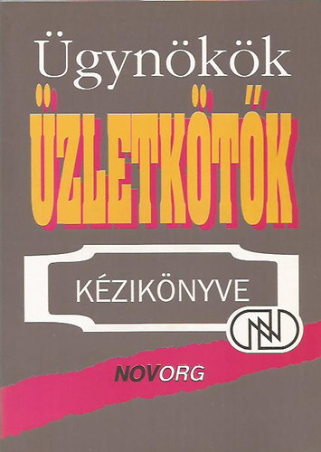 Kirly J.-Hanzmann J. - gynkk, zletktk kziknyve