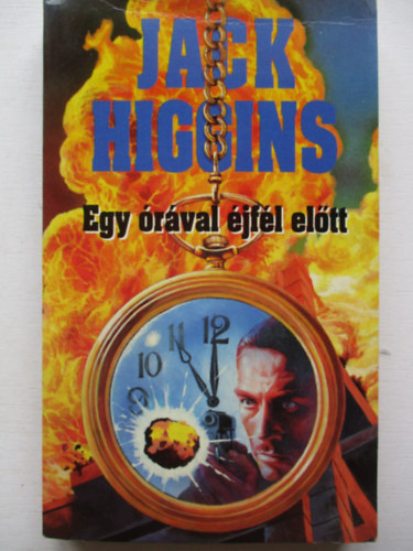 Jack Higgins - Egy órával éjfél előtt
