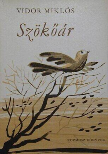 Vidor Mikls, Kass Jnos illuszt. - Szkr - Kass Jnos rajzaival (Harmadik, tdolgozott kiads)