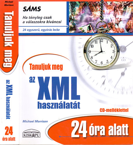 Michael Morrison - Tanuljuk meg az XML hasznlatt 24 ra alatt