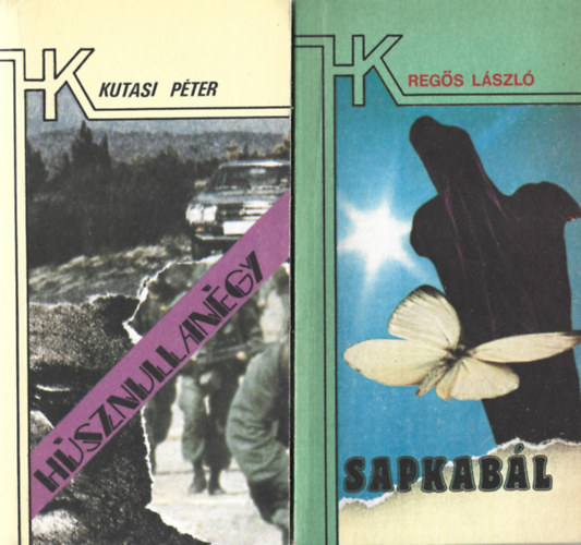 2 db knyv, Kutasi Pter: Hsznullangy, Regs Lszl: Sapkabl