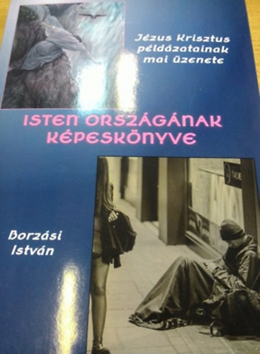 Borzsi Istvn - Isten orszgnak kpesknyve