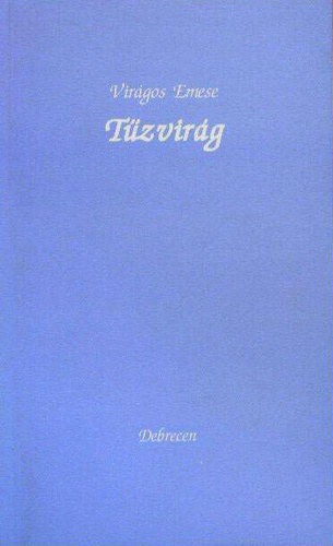 Vir�gos Emese - T�zvir�g