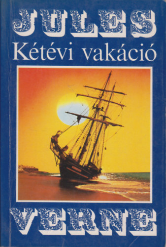 Verne Gyula - Kétévi vakáció (Ifjúsági könyvek)
