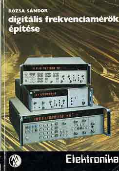 R�zsa S�ndor - Digit�lis frekvenciam�r�k �p�t�se